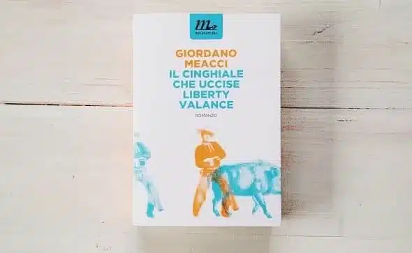 copertina il cinghiale che uccise Liberty valance