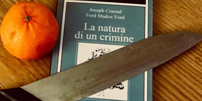 Joseph-Conrad-Ford-Madox-Ford-La-natura-di-un-crimine