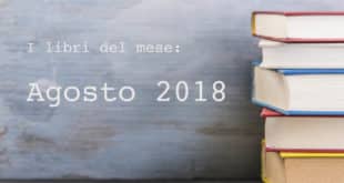 selezione libri agosto 2018