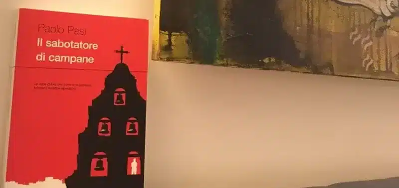 Il sabotatore di campane - Paolo Pasi