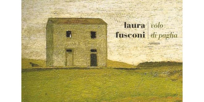 Laura Fusconi - Volo di paglia - Fazi Editore