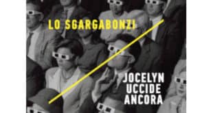 Lo Sgargabonzi - Jocelyn uccide ancora - Minimum Fax