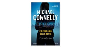 Michael Connelly - L'ultimo giro della notte - Piemme
