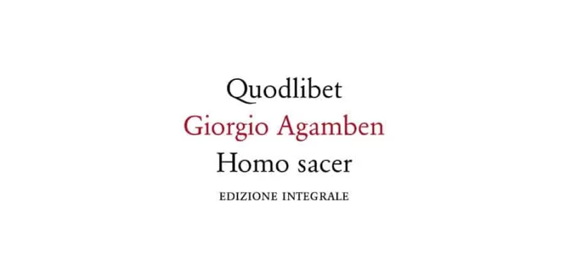 Giorgio Agamben - Homo sacer - Quodlibet