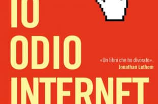 Jarett Kobek - Io odio Internet - Fazi Editore