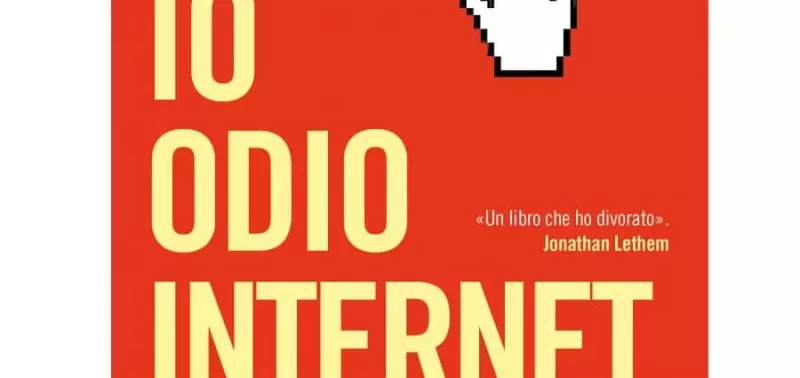 Jarett Kobek - Io odio Internet - Fazi Editore