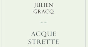 Julien Gracq - Acque strette - L'Orma Editore