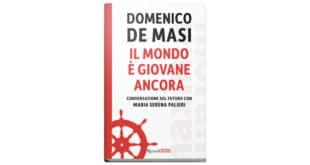Domenico De Masi - Il mondo è giovane ancora - Rizzoli