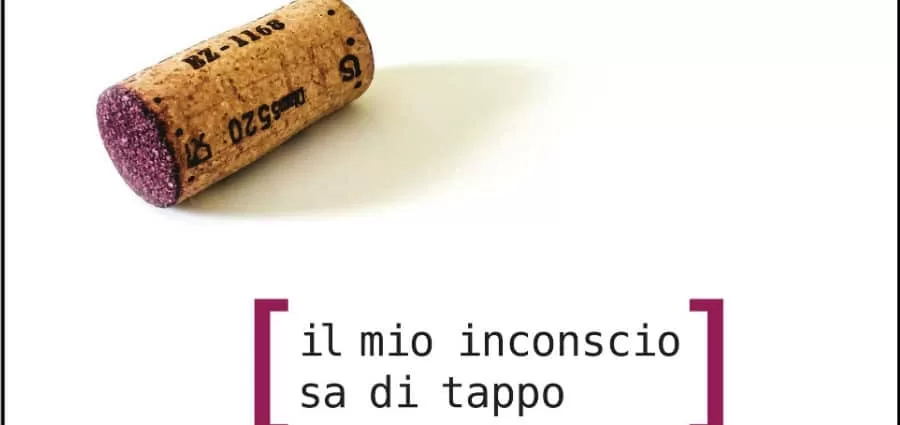 Il mio inconscio sa di tappo - Giorgio Ganzerli