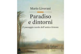 Mario Liverani - Paradiso e dintorni - Editori Laterza