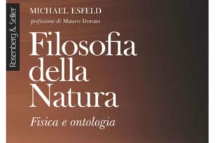 Michael Esfeld - Filosofia della Natura. Fisica e ontologia - Rosenberg & Sellier