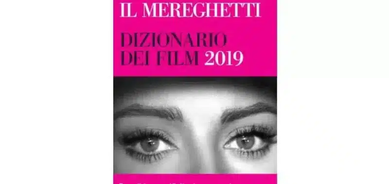 Paolo Mereghetti - Il Mereghetti dizionario dei film 2019 - Baldini+Castoldi