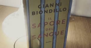 Il sapore del sangue - Gianni Biondillo