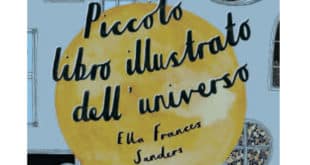 Ella Frances Sanders - Piccolo libro illustrato dell’universo - Marcos y Marcos