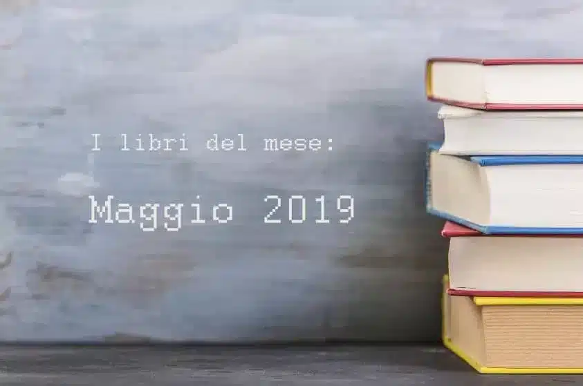 libri del mese di maggio 2019