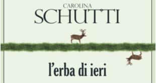 Carolina Schutti - L'erba di ieri - L'Orma