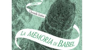Christelle Dabos - La memoria di Babel. L'Attraversaspecchi - 3 - EO