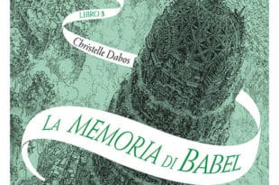 Christelle Dabos - La memoria di Babel. L'Attraversaspecchi - 3 - EO