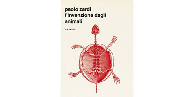L’invenzione degli animali - Paolo Zardi