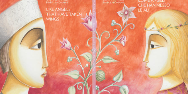 “COME ANGELI CHE HAN MESSO LE AL
