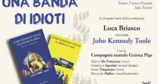 uca Briasco racconta John Kennedy Toole al teatro Franco Parenti
