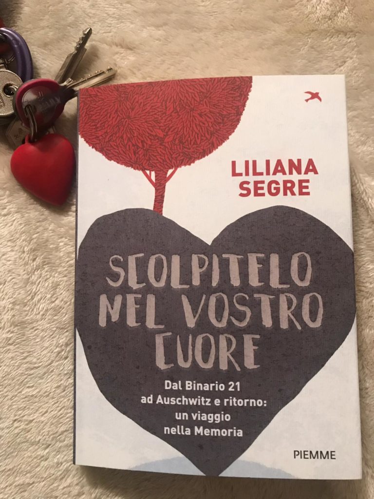 Scolpitelo nel vostro cuore di Liliana Segre