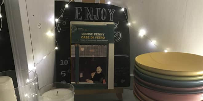 Case di vetro. Le indagini del commissario Armand Gamache - Louise Penny