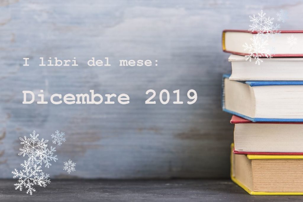 Regali di natale 2019, i libri di dicembre