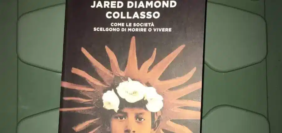 Collasso. Come le società scelgono di morire o vivere - Jared Diamond