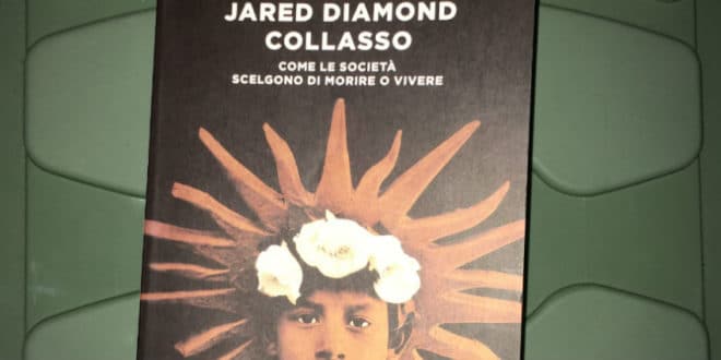 Collasso. Come le società scelgono di morire o vivere - Jared Diamond