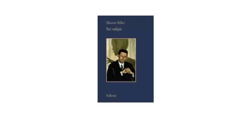 Maxim Biller - Sei valigie - Sellerio