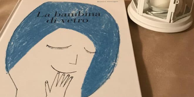 La bambina di vetro - Beatrice Alemagna
