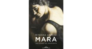 Mara. Una donna del Novecento - Ritanna Armeni