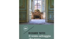 Richard Yates - Il vento selvaggio che passa - Minimum Fax