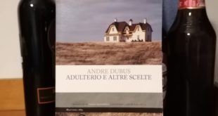 Adulterio e altre scelte - Andre Dubus