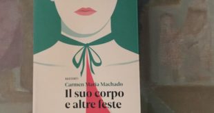 Il suo corpo e altre feste - Carmen Maria Machado