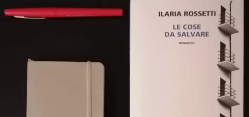 Le cose da salvare - Ilaria Rossetti