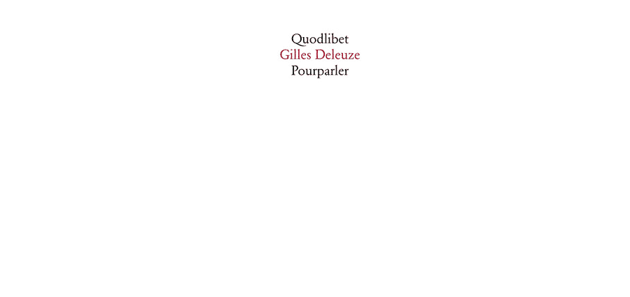 Pourparler - Gilles Deleuze