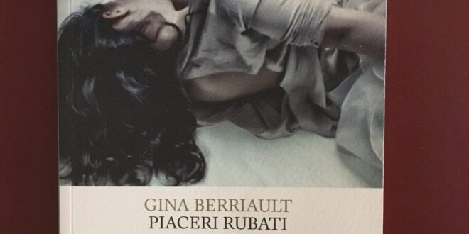 Piaceri rubati - Gina Berriault