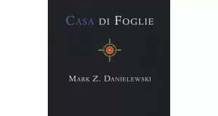 Casa di foglie - Mark Z
