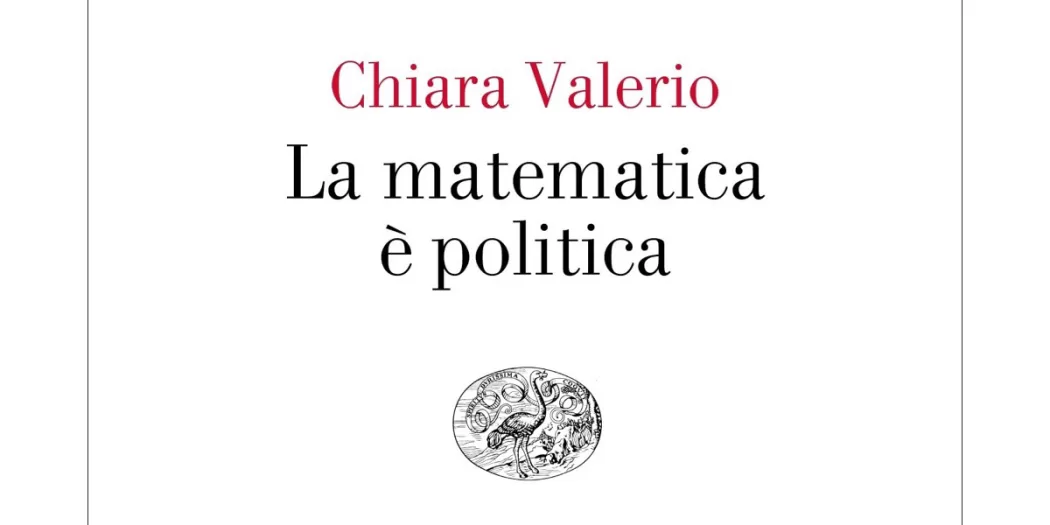 La-matematica-è-politica---Chiara-Valerio