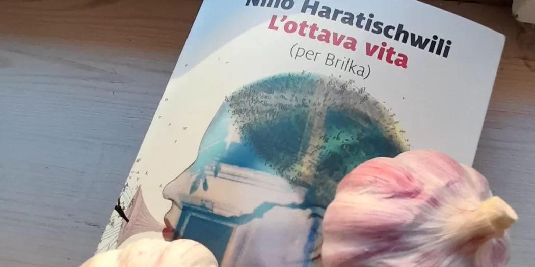 L'ottava vita (per Brilka) - Nino Haratischwili