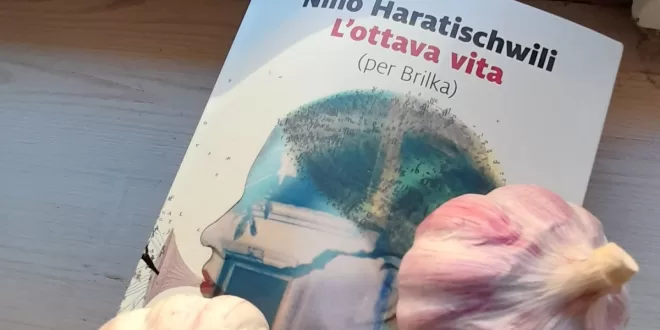 L'ottava vita (per Brilka) - Nino Haratischwili