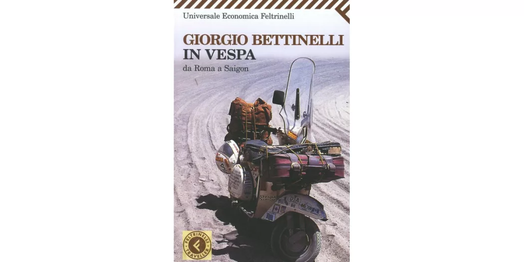 In-vespa.-Da-Roma-a-Saigon---Giorgio-Bettinelli