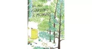 Nel mio giardino il mondo - Irene Penazzi