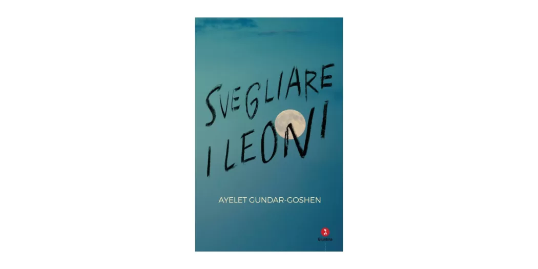 Svegliare-i-leoni---Ayelet-Gundar-Goshen