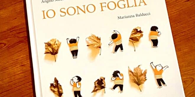 Io sono foglia - Angelo Mozzillo e Marianna Balducci