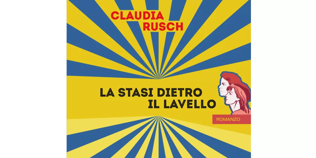 La-stasi-dietro-il-lavello---Claudia-Rusch