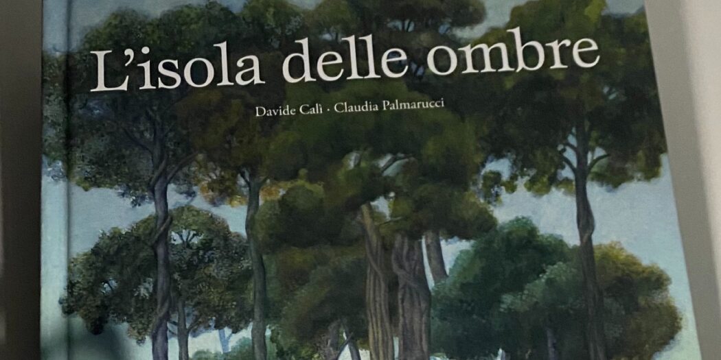 L’isola delle ombre - Davide Calì e Claudia Palmarucci