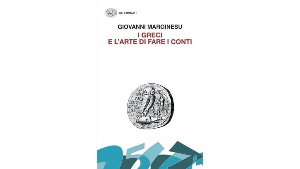 I greci e l’arte di fare i conti - Giovanni Marginesu